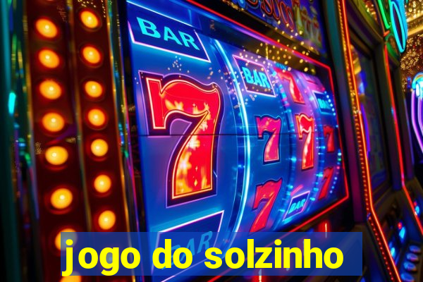 jogo do solzinho